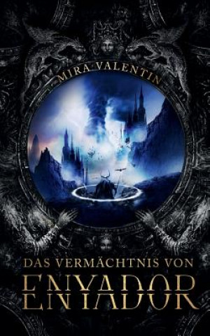 Книга Vermachtnis von Enyador Mira Valentin