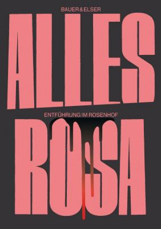 Книга Alles Rosa TOBIAS BAUER