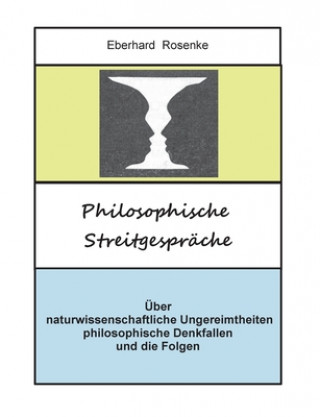 Kniha Philosophische Streitgesprache Eberhard Rosenke