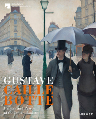 Kniha Gustave Caillebotte: The Painter Patron of the Impressionists Ralph Gleis