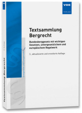 Könyv Textsammlung Bergrecht 