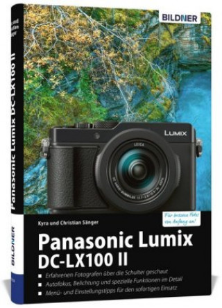 Kniha Panasonic Lumix DC-LX 100 II Kyra Sänger