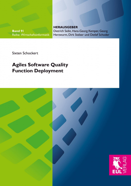 Book Agiles Software Quality Function Deployment Sixten Schockert