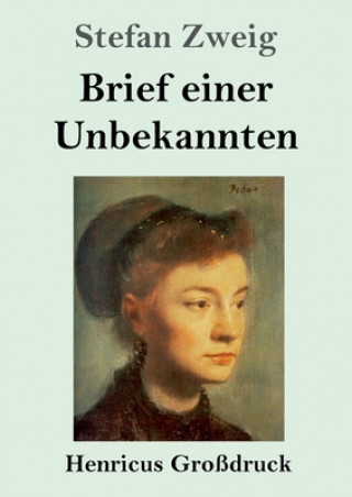 Carte Brief einer Unbekannten (Grossdruck) Stefan Zweig