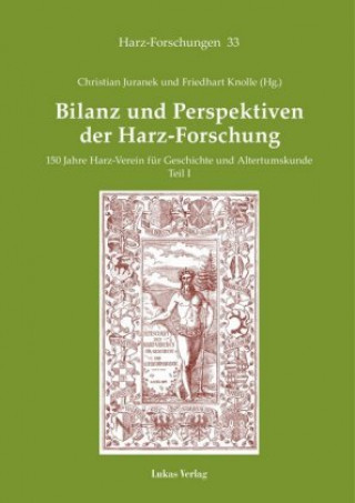 Carte Bilanz und Perspektiven der Harz-Forschung Friedhart Knolle