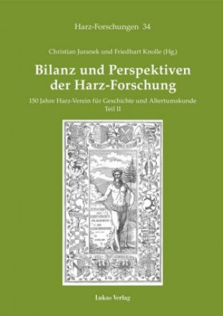 Carte Bilanz und Perspektiven der Harz-Forschung Christian Juranek