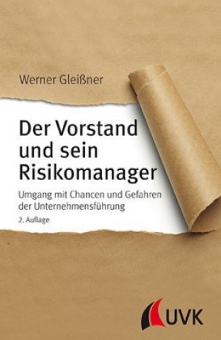 Carte Der Vorstand und sein Risikomanager Werner Gleißner