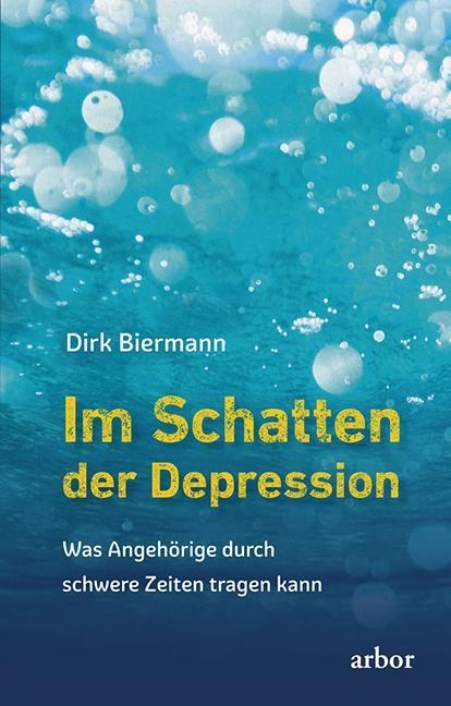 Kniha Im Schatten der Depression Dirk Biermann