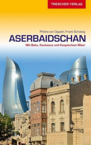 Carte Reiseführer Aserbaidschan Philine von Oppeln