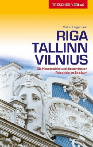 Könyv Reiseführer Riga, Tallinn, Vilnius Volker Hagemann
