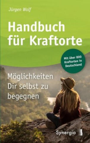 Kniha Handbuch für Kraftorte Jürgen Wolf
