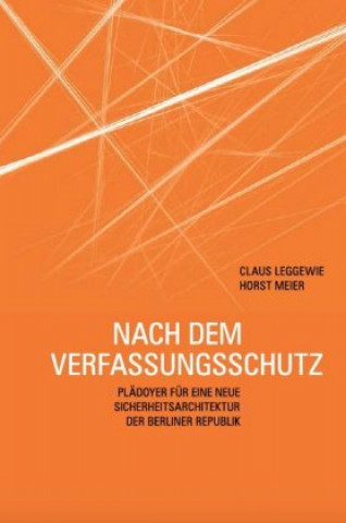 Kniha Nach dem Verfassungsschutz Claus Leggewie