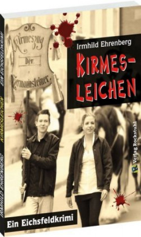 Boek Kirmesleichen - Ein Eichsfeldkrimi Irmhild Ehrenberg