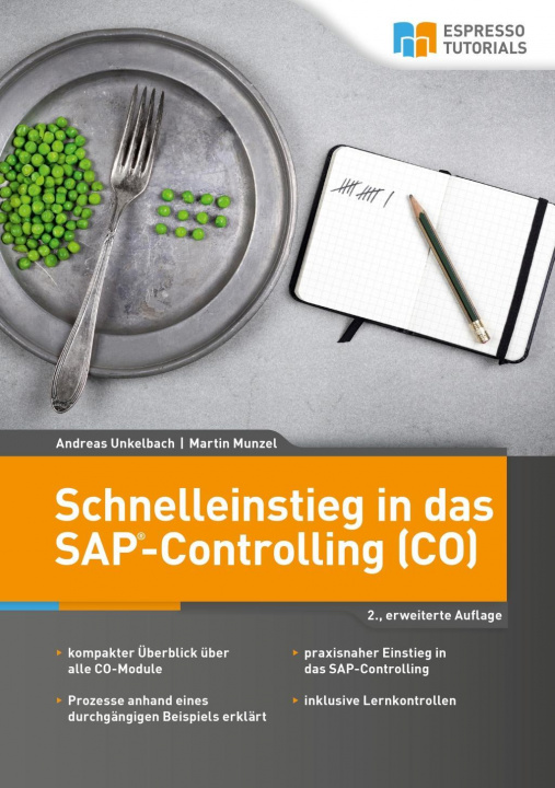 Kniha Schnelleinstieg in das SAP-Controlling (CO) Andreas Unkelbach