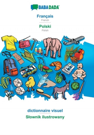 Carte BABADADA, Francais - Polski, dictionnaire visuel - Slownik ilustrowany Babadada GmbH
