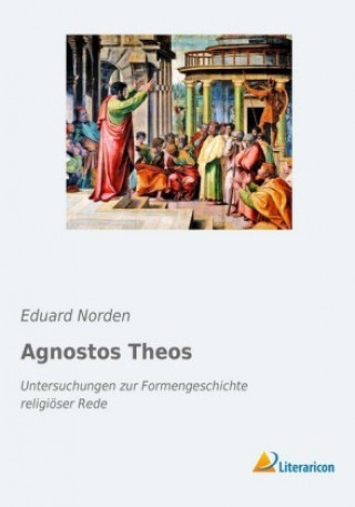 Kniha Agnostos Theos Eduard Norden