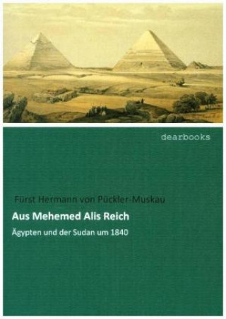 Kniha Aus Mehemed Alis Reich Hermann Fürst