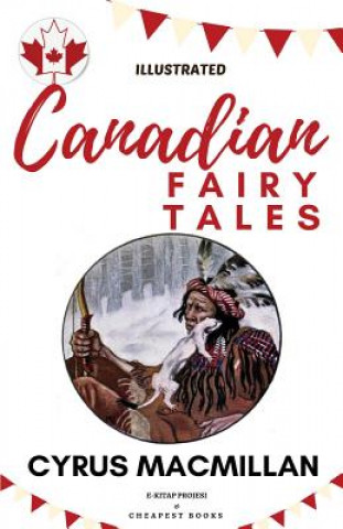 Buch Canadian Fairy Tales Cyrus MacMillan