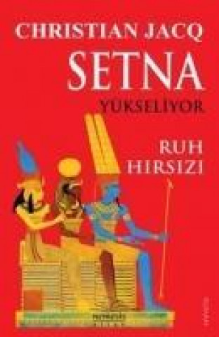 Книга Setna Yükseliyor Ruh Hirsizi Christian Jacq