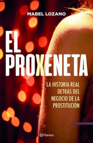 Kniha El Proxeneta Mabel Lozano