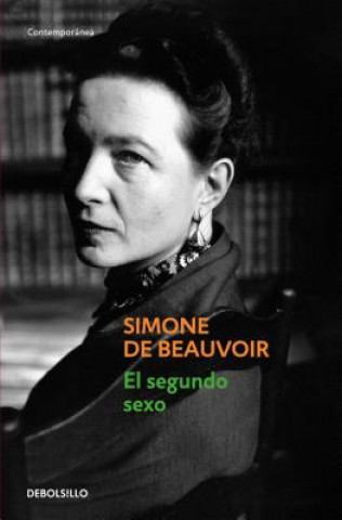 Kniha El Segundo Sexo = The Second Sex Simone De Beauvoir