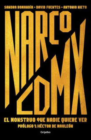 Libro Narco Cdmex / Narco Mxcity Sandra Romandia