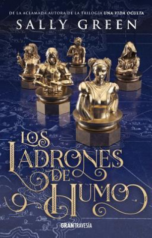 Book Los Ladrones de Humo Sally Green