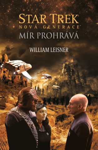 Book Star Trek Mír prohrává William Leisner