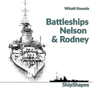 Kniha Battleships Rodney & Nelson Witold Koszela
