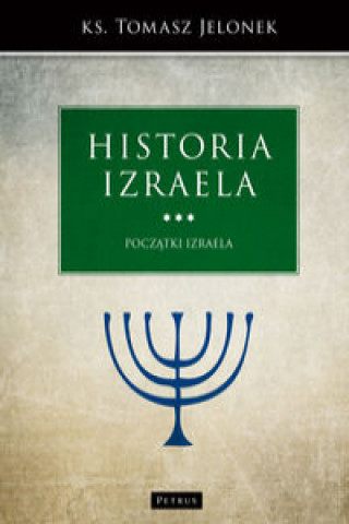 Könyv Historia Izraela. Jelonek Tomasz