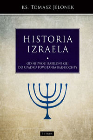 Kniha Historia Izraela Jelonek Tomasz
