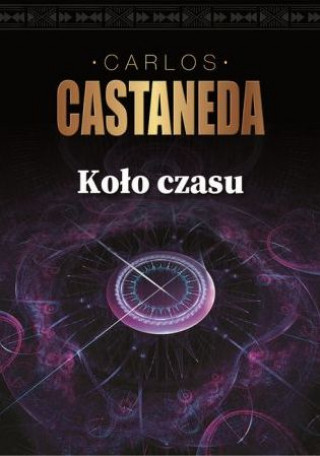 Könyv Koło czasu Carlos Castaneda