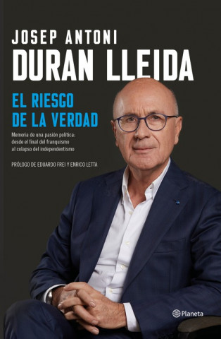 Kniha EL RIESGO DE LA VERDAD JOSEP ANTONI DURAN LLEIDA