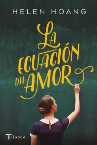 Kniha Ecuacion del Amor, La Helen Hoang