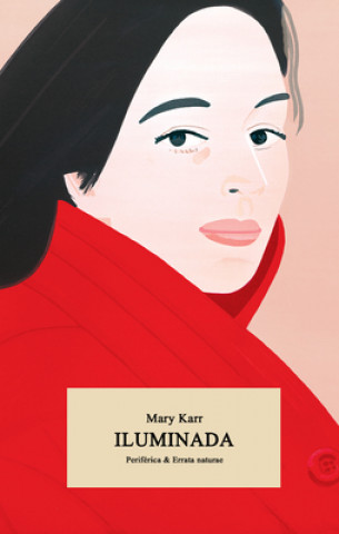 Knjiga ILUMINADA MARY KARR