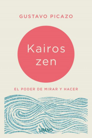 Buch KAIROS ZEN GUSTAVO PICAZO