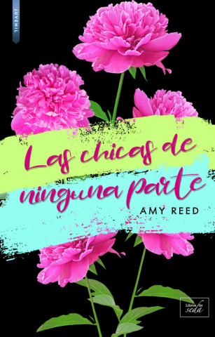 Knjiga LAS CHICAS DE NINGUNA PARTE AMY REED