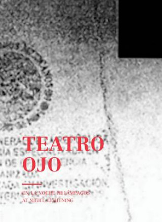 Libro Teatro Ojo: At Night, Lightning Cuauhtemoc Medina