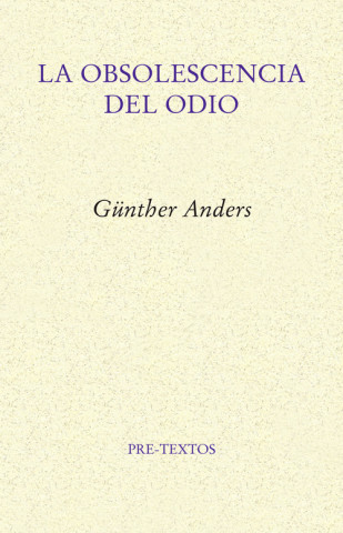 Kniha LA OBSOLESCENCIA DEL ODIO GUNTHER ANDERS