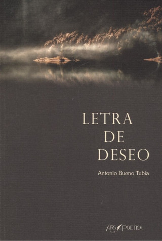 Könyv LETRA DE DESEO ANTONIO BUENO TUBIA