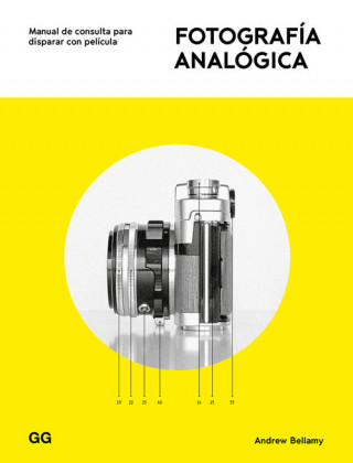 Book FOTOGRAFÍA ANALÓGICA ANDREW BELLAMY