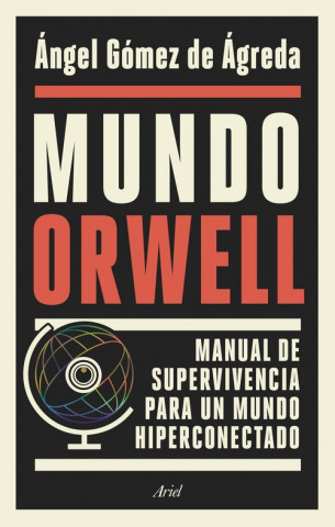 Книга MUNDO ORWELL ANGEL GOMEZ DE AGREDA