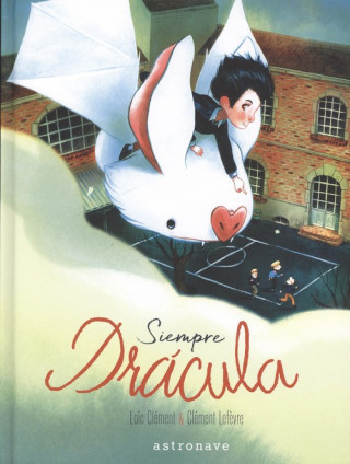 Book SIEMPRE DRÁCULA LOIC CLEMENT