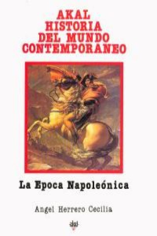 Könyv La época napoleónica ANGEL HERRERO CECILIA