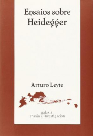 Buch ENSAIOS SOBRE HEIDEGGER ARTURO LEYTE