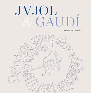 Kniha Jvjol & Gaudí Josep Jujol Junior