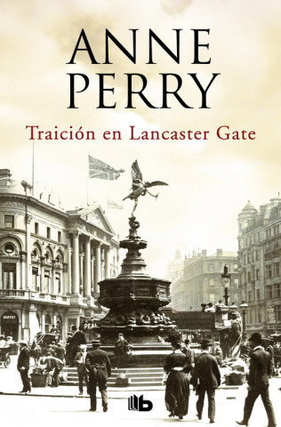 Książka TRAICION EN LANCASTER GATE ANNE PERRY