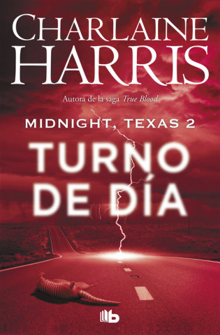 Kniha TURNO DE DÍA Charlaine Harris