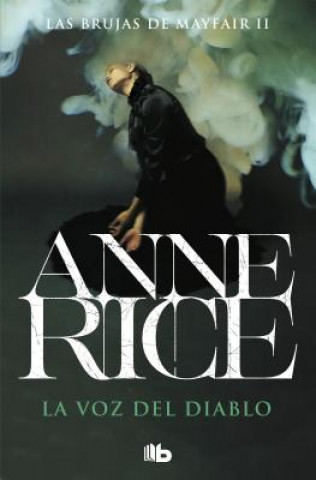 Kniha LA VOZ DEL DIABLO ANNE RICE