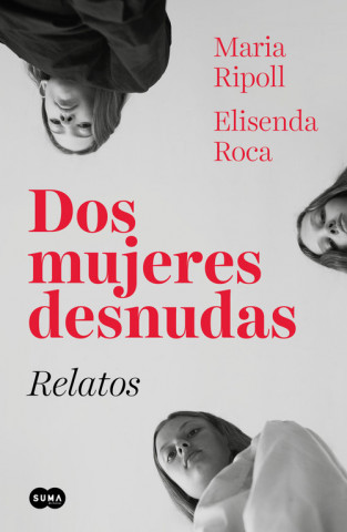 Kniha DOS MUJERES DESNUDAS ELISENDA ROCA